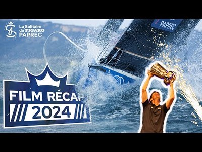 La Solitaire du Figaro Paprec 2024 - Film Rcap