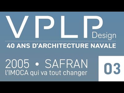 2005 - Safran : l'IMOCA qui va tout changer